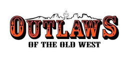 OUTLAWS OF THE OLD WEST trademark