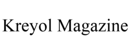 KREYOL MAGAZINE trademark