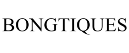 BONGTIQUES trademark