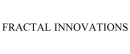 FRACTAL INNOVATIONS trademark