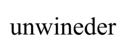 UNWINEDER trademark