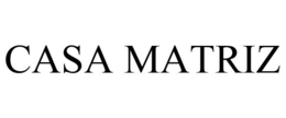 CASA MATRIZ trademark
