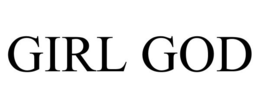 GIRL GOD trademark
