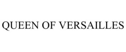 QUEEN OF VERSAILLES trademark