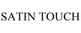 SATIN TOUCH trademark