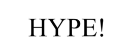 HYPE! trademark