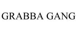 GRABBA GANG trademark