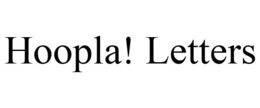 HOOPLA! LETTERS trademark