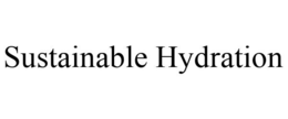 SUSTAINABLE HYDRATION trademark