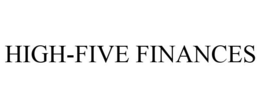HIGH-FIVE FINANCES trademark