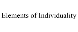 ELEMENTS OF INDIVIDUALITY trademark