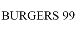 BURGERS 99 trademark