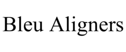 BLEU ALIGNERS trademark