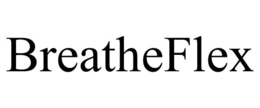 BREATHEFLEX trademark