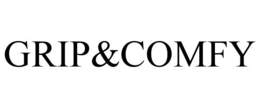 GRIP&COMFY trademark