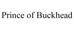 PRINCE OF BUCKHEAD trademark