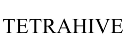 TETRAHIVE trademark