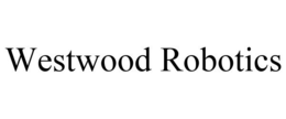 WESTWOOD ROBOTICS trademark