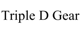 TRIPLE D GEAR trademark