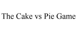 THE CAKE VS PIE GAME trademark
