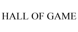 HALL OF GAME trademark