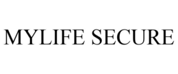 MYLIFE SECURE trademark