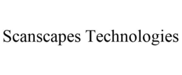 SCANSCAPES TECHNOLOGIES trademark