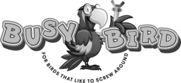 BUSY BIRD FOR BIRDS THAT LIKE TO SCREW AROUND trademark