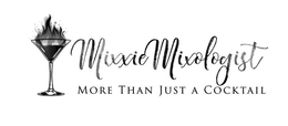 MIXXIEMIXOLOGIST MORE THAN JUST A COCKTAIL trademark