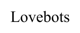 LOVEBOTS trademark