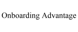 ONBOARDING ADVANTAGE trademark