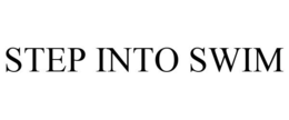 STEP INTO SWIM trademark