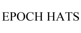 EPOCH HATS trademark