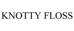KNOTTY FLOSS trademark