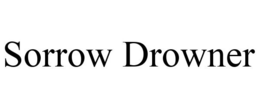 SORROW DROWNER trademark