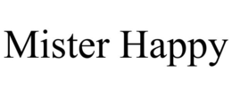 MISTER HAPPY trademark