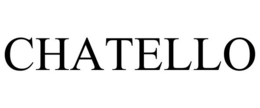 CHATELLO trademark