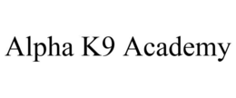 ALPHA K9 ACADEMY trademark