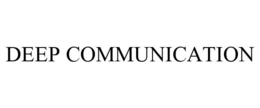 DEEP COMMUNICATION trademark
