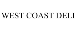 WEST COAST DELI trademark