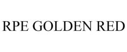 RPE GOLDEN RED trademark