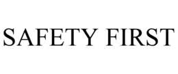SAFETY FIRST trademark