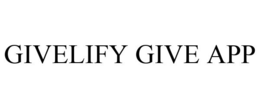 GIVELIFY GIVE APP trademark