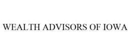 WEALTH ADVISORS OF IOWA trademark