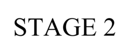 STAGE 2 trademark