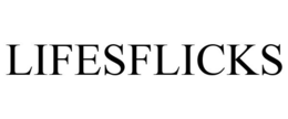 LIFESFLICKS trademark