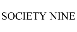 SOCIETY NINE trademark