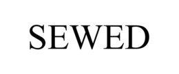 SEWED trademark