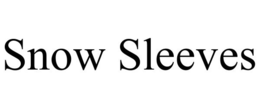 SNOW SLEEVES trademark
