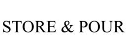 STORE & POUR trademark